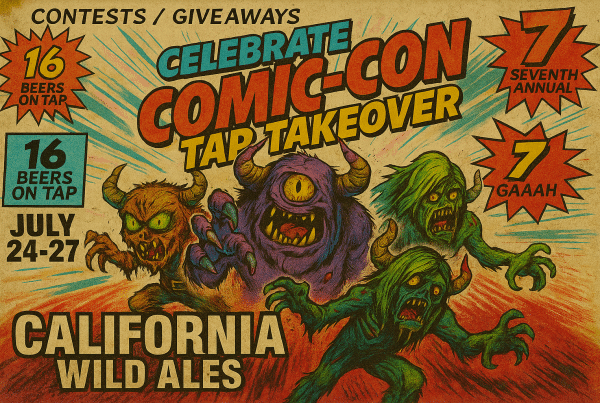 Comic Con 2025 Zombies | California Wild Ales